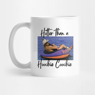 Hotter Than A Hoochie Coochie 90s Country Music Trendy Summer Mug